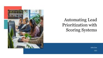Automating Lead Prioritization With Scoring Systems PPT PowerPoint AT