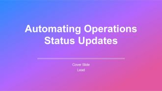 Automating Operations Status Updates PPT Example AT Automating Operations Status Updates PPT Example AT