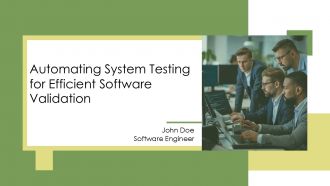 Automating System Testing For Efficient Software Validation PPT Designs AT