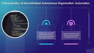 Automation As A Characteristics Of Decentralized Autonomous Organization Training Ppt