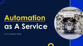 Automation As A Service Powerpoint Ppt Template Bundles