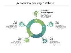 Automation banking database ppt powerpoint presentation introduction cpb