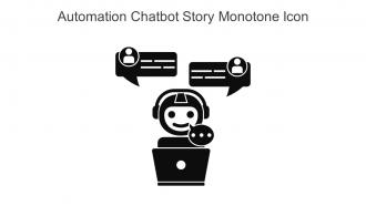 Automation Chatbot Story Monotone Icon In Powerpoint Pptx Png And Editable Eps Format