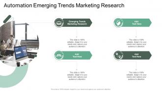 Automation Emerging Trends Marketing Research In Powerpoint And Google Slides Cpb