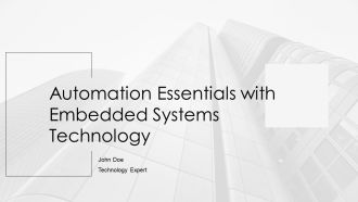 Automation Essentials With Embedded Systems Technology PPT Information AT