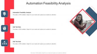 Automation Feasibility Analysis In Powerpoint And Google Slides Cpb