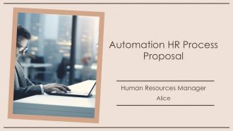 Automation HR Process Proposal PPT Structure AT
