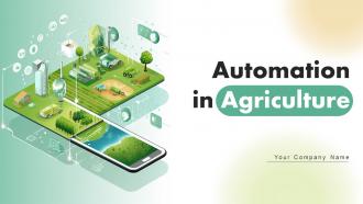 Automation In Agriculture Powerpoint Ppt Template Bundles