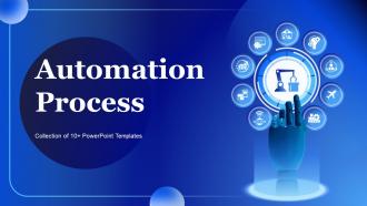 Automation Process Powerpoint Ppt Template Bundles