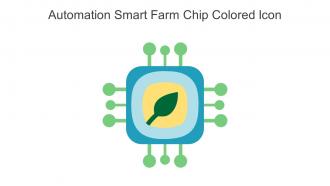 Automation Smart Farm Chip Colored Icon In Powerpoint Pptx Png And Editable Eps Format