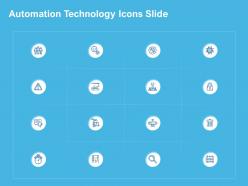 Automation technology icons slide ppt powerpoint presentation background images