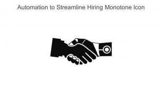 Automation To Streamline Hiring Monotone Icon In Powerpoint Pptx Png And Editable Eps Format