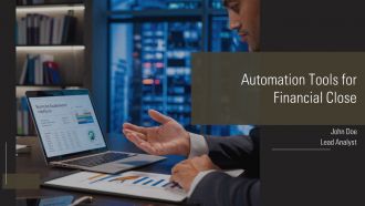 Automation Tools For Financial Close PPT Slides AT