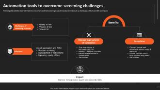 Automation Tools To Overcome Screening Challenges Recruitment Strategies For Organizational