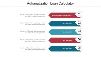 Automatization loan calculator ppt powerpoint presentation portfolio designs cpb