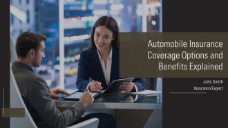 Automobile Insurance Coverage Options And Benefits Explained PPT Information AT