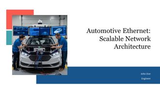 Automotive Ethernet Scalable Network Architecture PPT Example AT