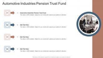 Automotive Industries Pension Trust Fund In Powerpoint And Google Slides Cpb