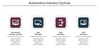 Automotive Industry Cyclical In Powerpoint And Google Slides Cpb