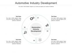 Automotive industry development ppt powerpoint presentation images cpb