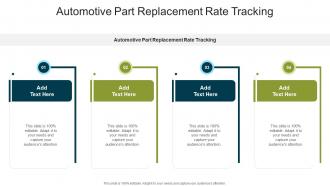 Automotive Part Replacement Rate Tracking In Powerpoint And Google Slides Cpb