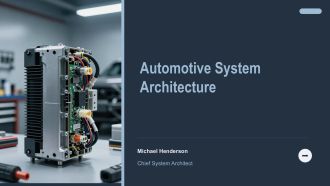 Automotive System Architecture PPT Outline VA