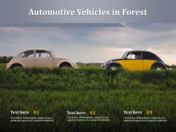 Automotive vehicles in forest