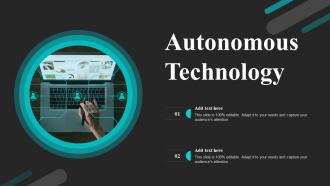Autonomous Technology Ppt Powerpoint Presentation File Slide