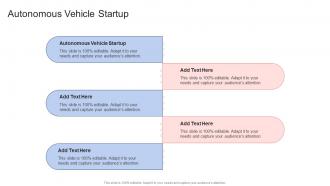 Autonomous Vehicle Startup In Powerpoint And Google Slides Cpb