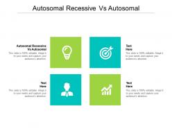 Autosomal recessive vs autosomal ppt powerpoint presentation portfolio outline cpb
