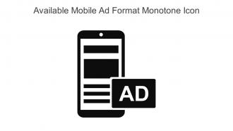 Available Mobile Ad Format Monotone Icon In Powerpoint Pptx Png And Editable Eps Format