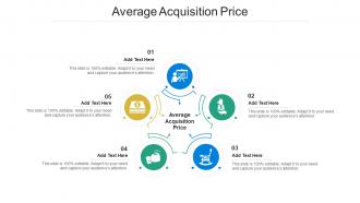 Average Acquisition Price Ppt Powerpoint Presentation Summary Layouts Cpb