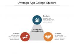 Average age college student ppt powerpoint presentation gallery grid cpb