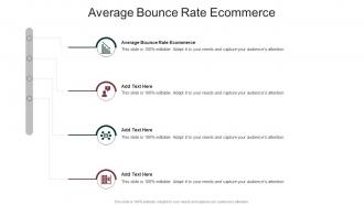 Average Bounce Rate Ecommerce In Powerpoint And Google Slides Cpb
