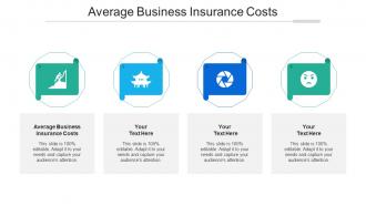 Average Business Insurance Costs Ppt Powerpoint Presentation Show Template Cpb