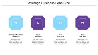 Average Business Loan Size Ppt Powerpoint Presentation Outline Gallery Cpb