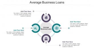 Average Business Loans In Powerpoint And Google Slides Cpb