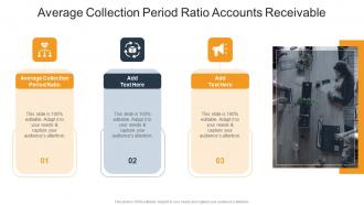 Average Collection Period Ratio Accounts Receivable In Powerpoint And Google Slides Cpb