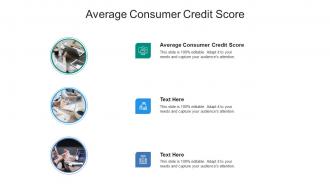 Average consumer credit score ppt powerpoint presentation slides deck cpb