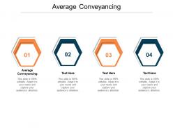 Average conveyancing ppt powerpoint presentation infographic template cpb