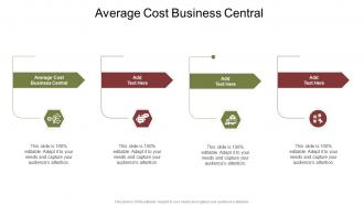 Average Cost Business Central In Powerpoint And Google Slides Cpb