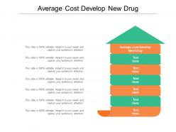 Average cost develop new drug ppt powerpoint presentation layouts aids cpb