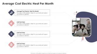 Average Cost Electric Heat Per Month In Powerpoint And Google Slides Cpb