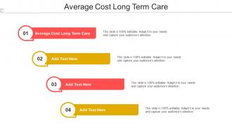 Average Cost Long Term Care Ppt Powerpoint Presentation Icon Design Ideas Cpb