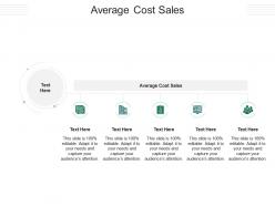 Average cost sales ppt powerpoint presentation styles graphics download cpb