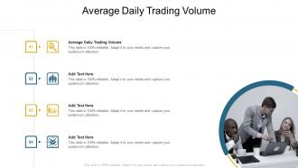 Average Daily Trading Volume In Powerpoint And Google Slides Cpb