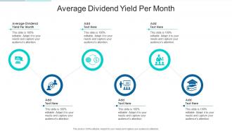 Average Dividend Yield Per Month In Powerpoint And Google Slides Cpb