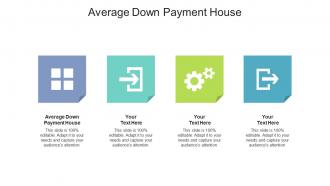 Average down payment house ppt powerpoint presentation pictures deck cpb