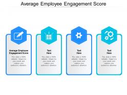 Average employee engagement score ppt powerpoint presentation gallery graphics pictures cpb