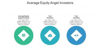 Average equity angel investors ppt powerpoint presentation styles clipart cpb